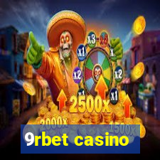 9rbet casino